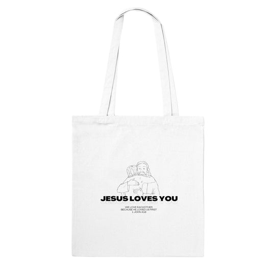 "Jesus loves you" Classic Tote Bag