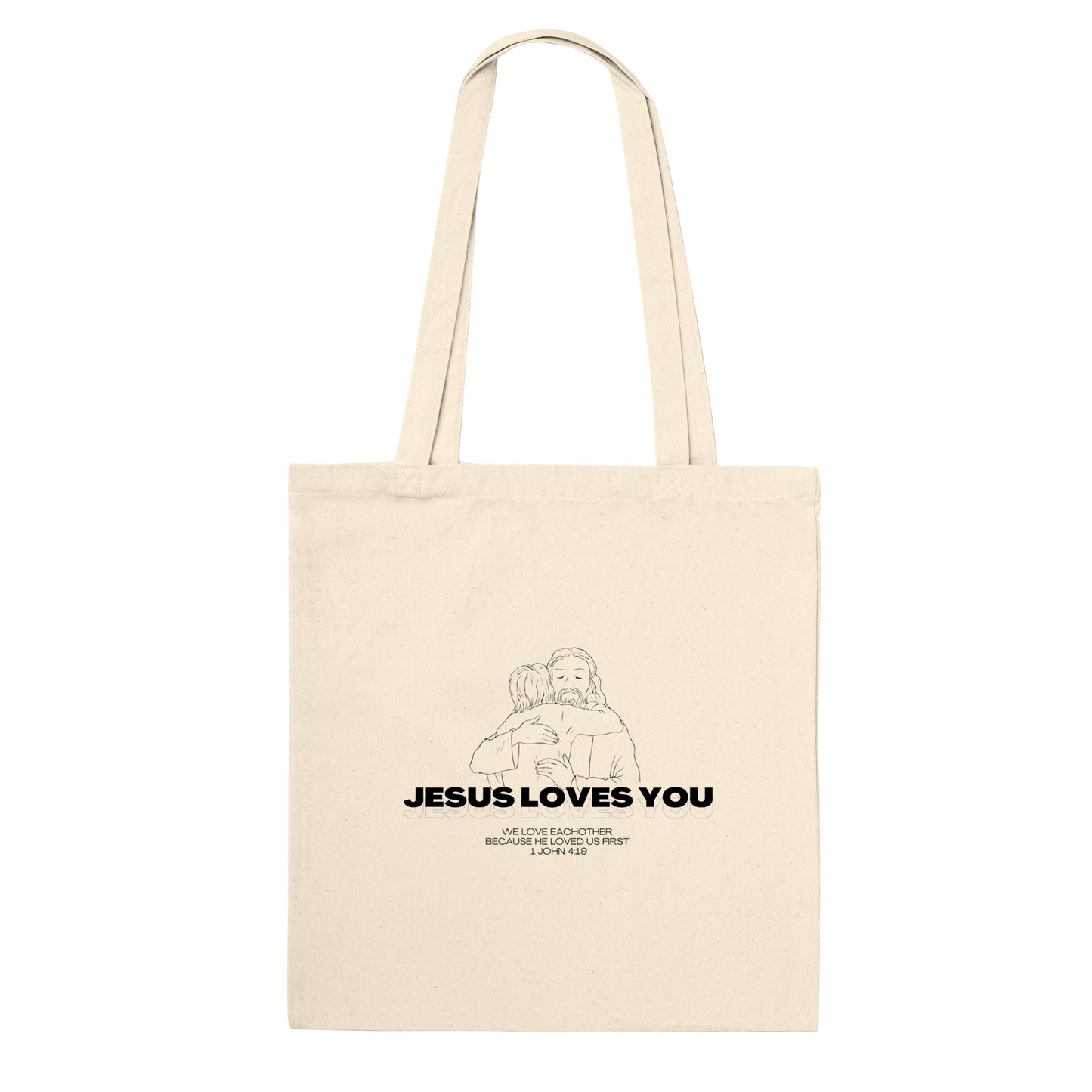 "Jesus loves you" Classic Tote Bag